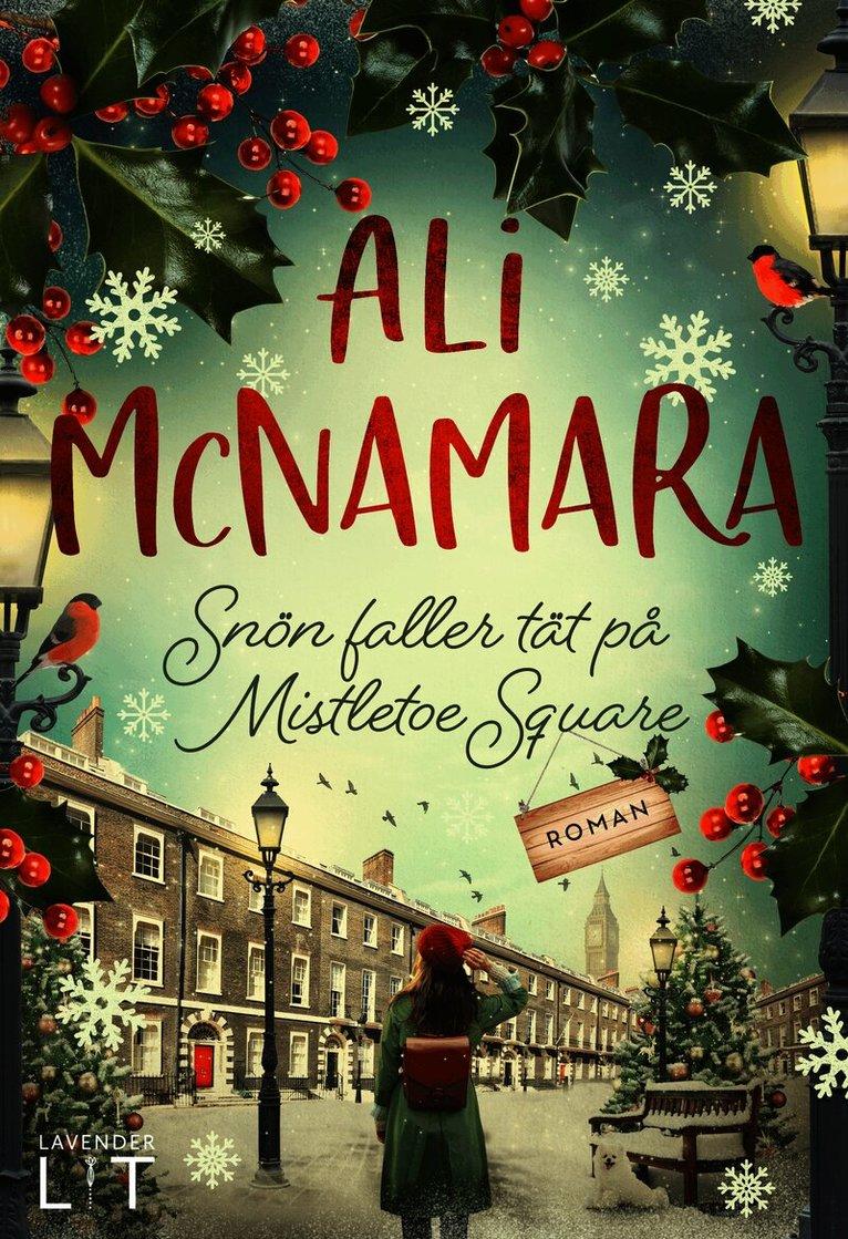 Snön faller tät på Mistletoe Square