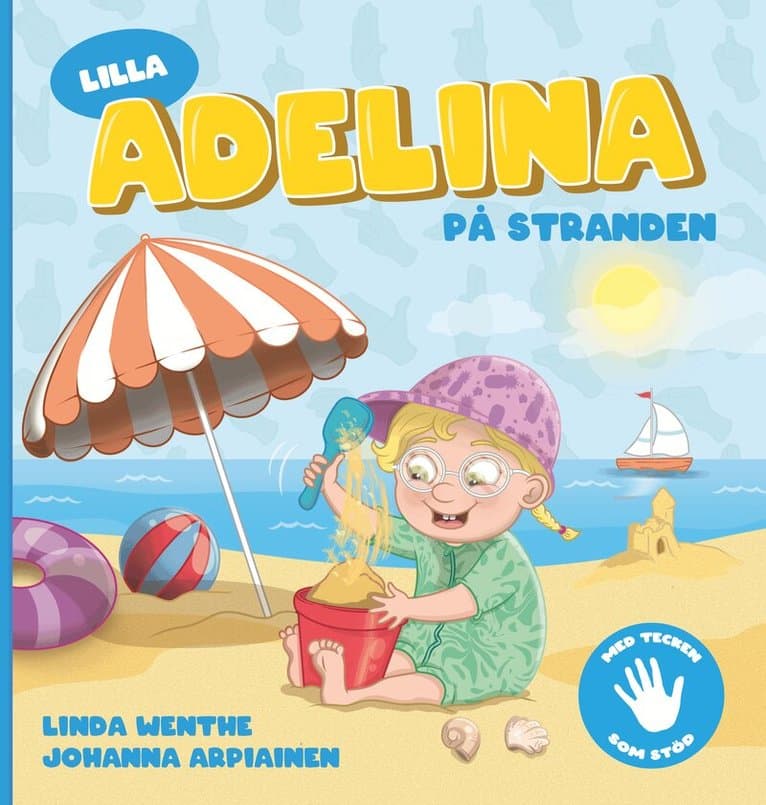 Lilla Adelina på stranden : med tecken som stöd!