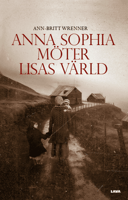 Anna-Sophia möter Lisas värld