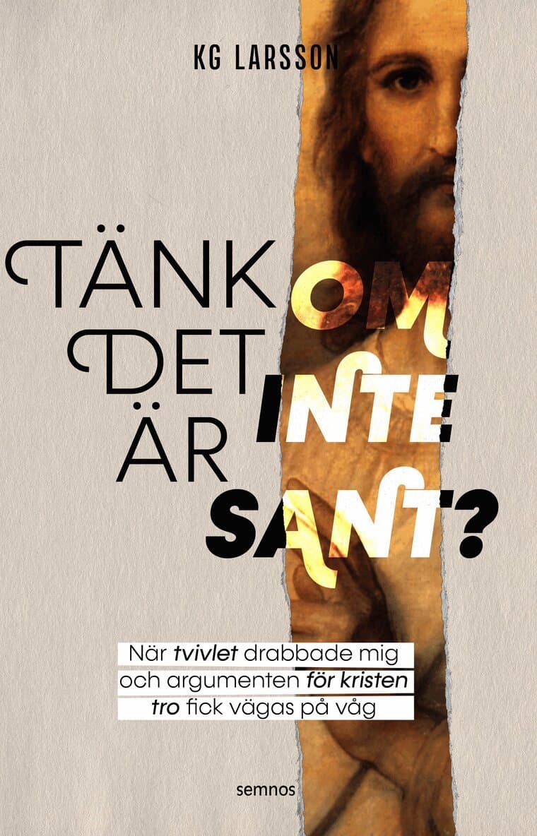 Tänk om det inte är sant?