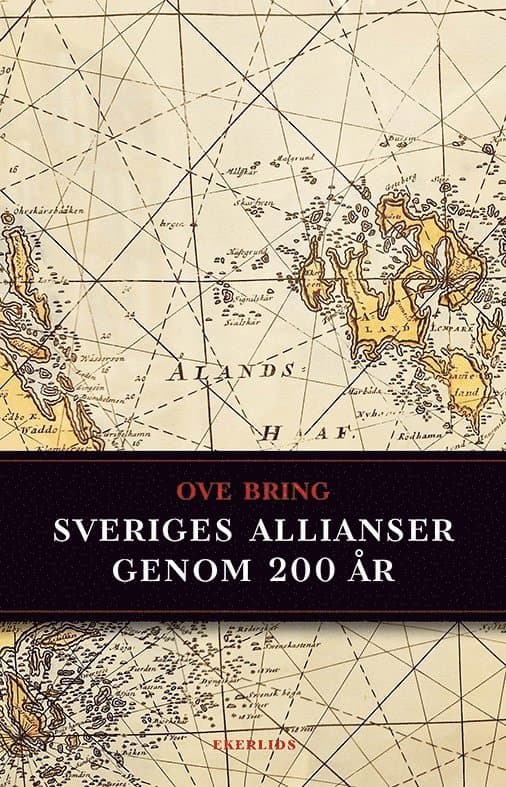Sveriges allianser genom 200 år