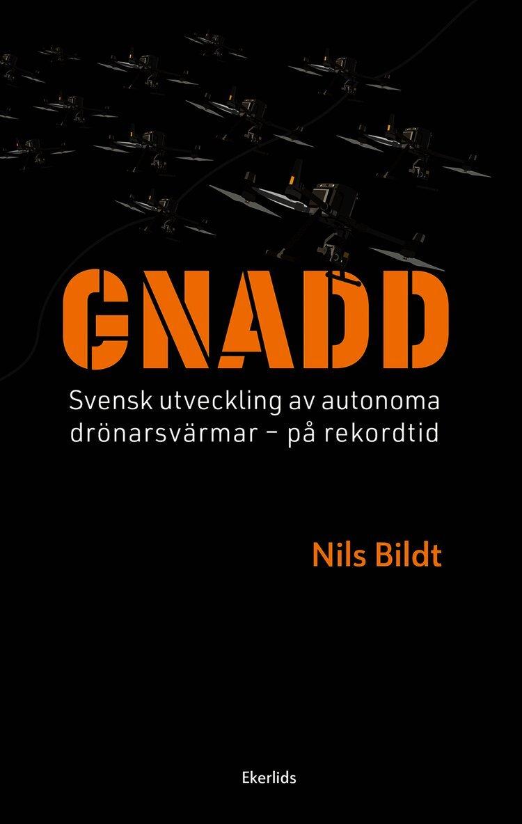 GNADD : svensk utveckling av autonoma drönare - på rekordtid