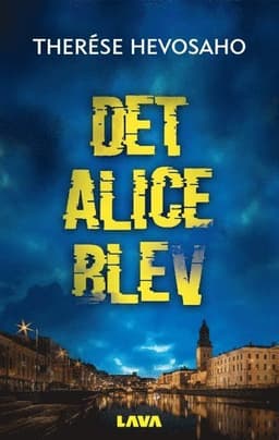 Det Alice blev