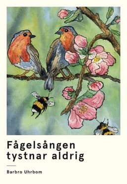 Fågelsången tystnar aldrig