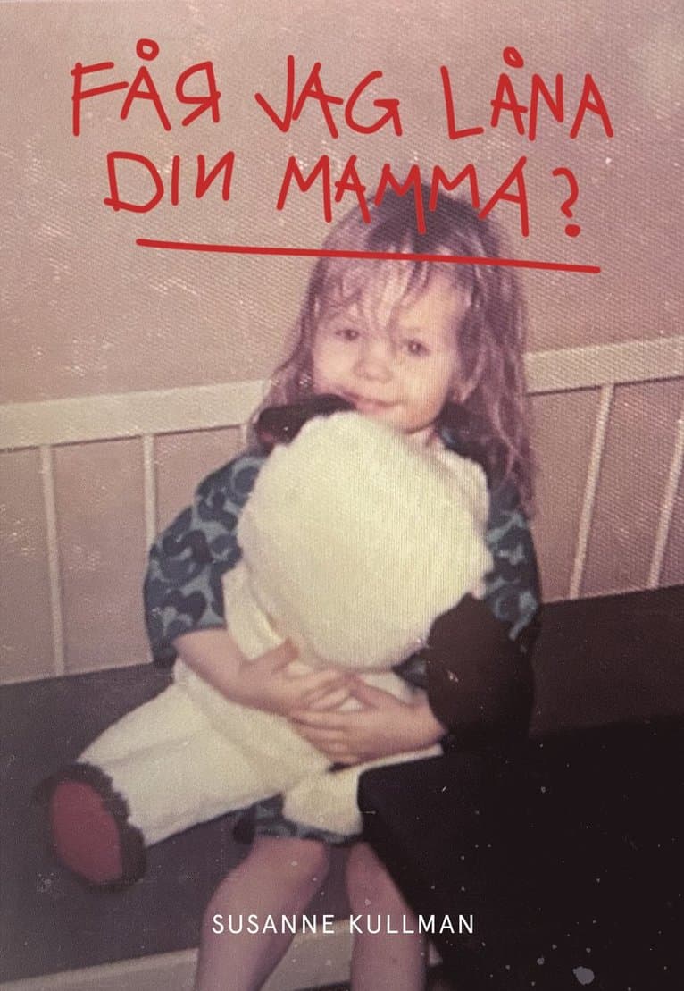 Får jag låna din mamma?