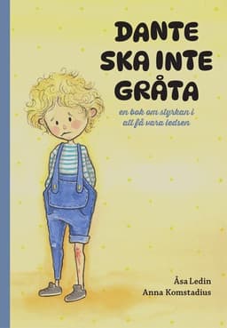 Dante ska inte gråta