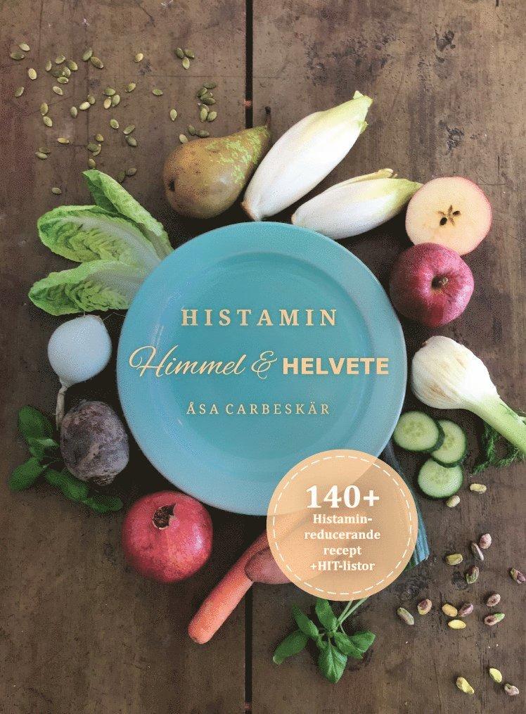 Histamin : himmel & helvete