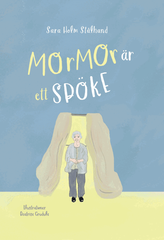 Mormor är ett spöke