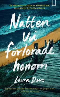 Natten vi förlorade honom