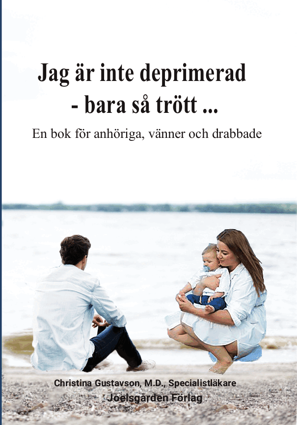 Jag är inte deprimerad – bara så trött : en bok för anhöriga, vänner och drabbade