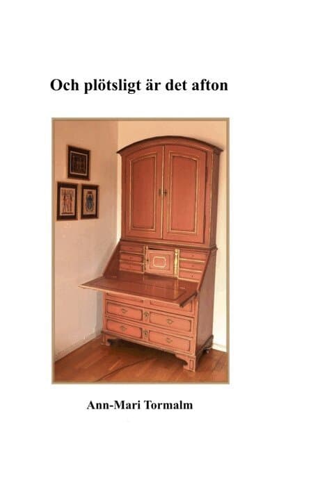 Och plötsligt är det afton