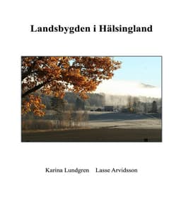 Landsbygden i Hälsingland