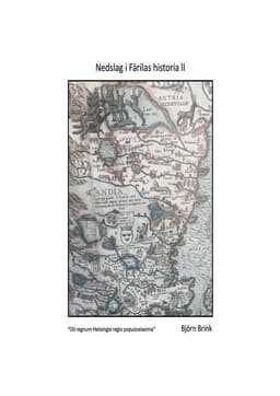 Nedslag i Färilas historia ll