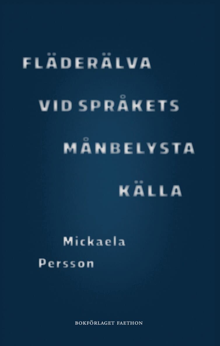 Fläderälva vid språkets månbelysta källa
