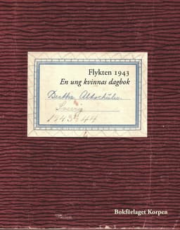 Flykten 1943 : en ung kvinnas dagbok