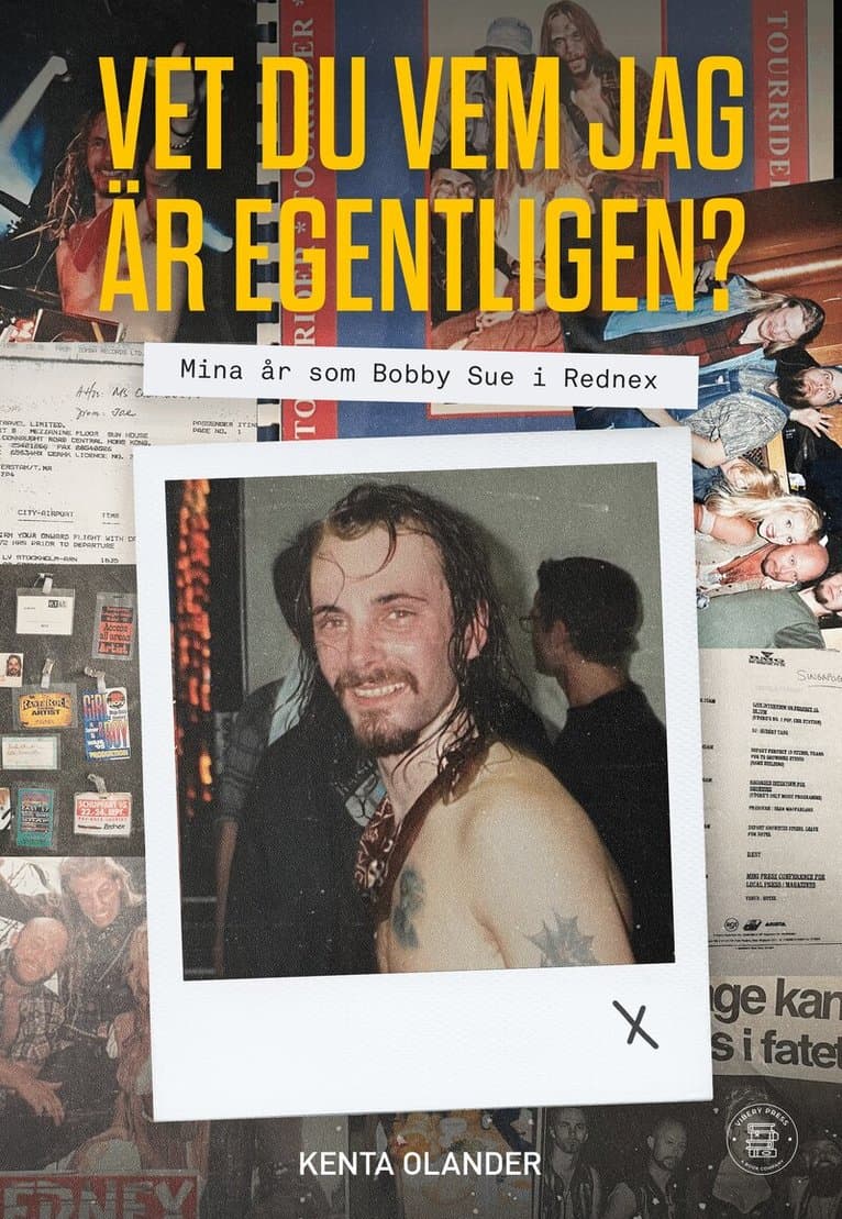 Vet du vem jag är egentligen? : Mina år som Bobby Sue i Rednex