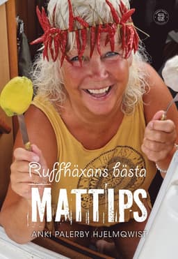 Ruffhäxans bästa mattips