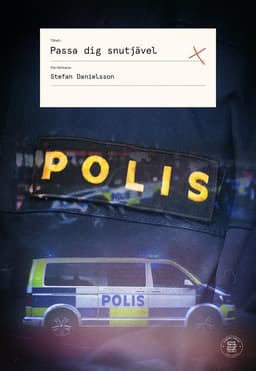 Passa dig snutjävel