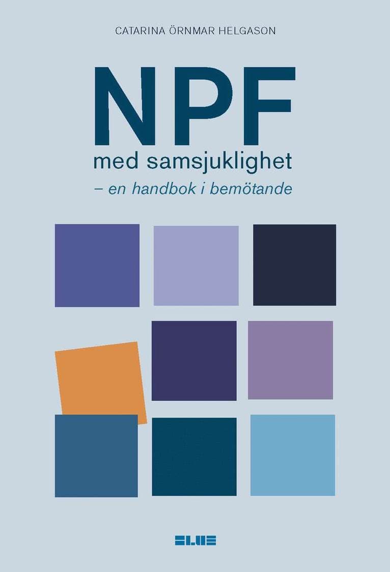 NPF med samsjuklighet : en handbok i bemötande