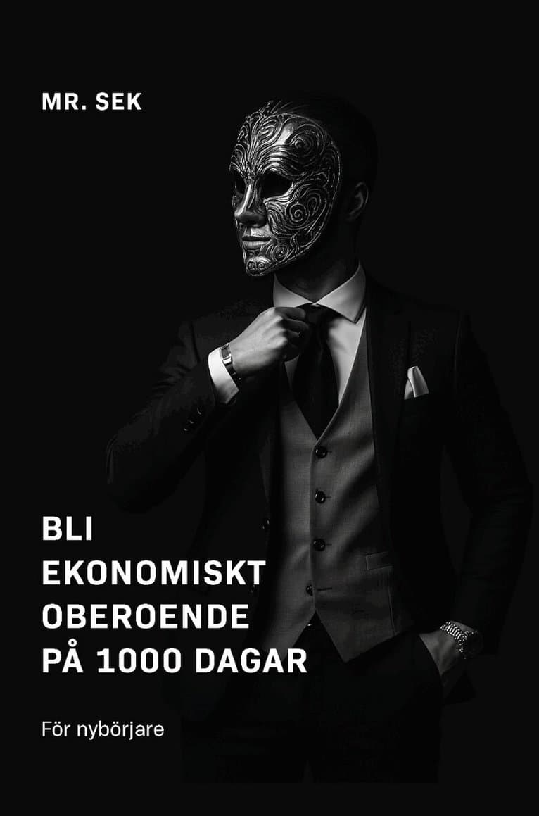 Bli ekonomiskt oberoende på 1000 dagar