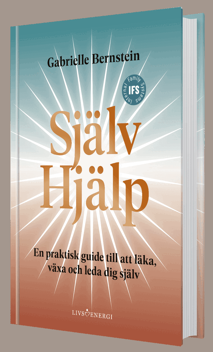 Självhjälp : en praktisk guide till att läka, växa och leda sig själv