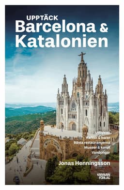Upptäck Barcelona & Katalonien