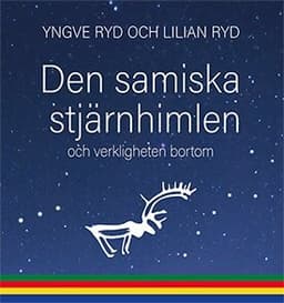 Den samiska stjärnhimlen - och verkligheten bortom