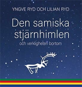 Den samiska stjärnhimlen - och verkligheten bortom
