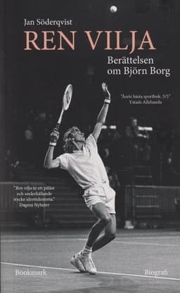 Ren vilja: berättelsen om björn borg