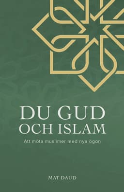 Du Gud och islam