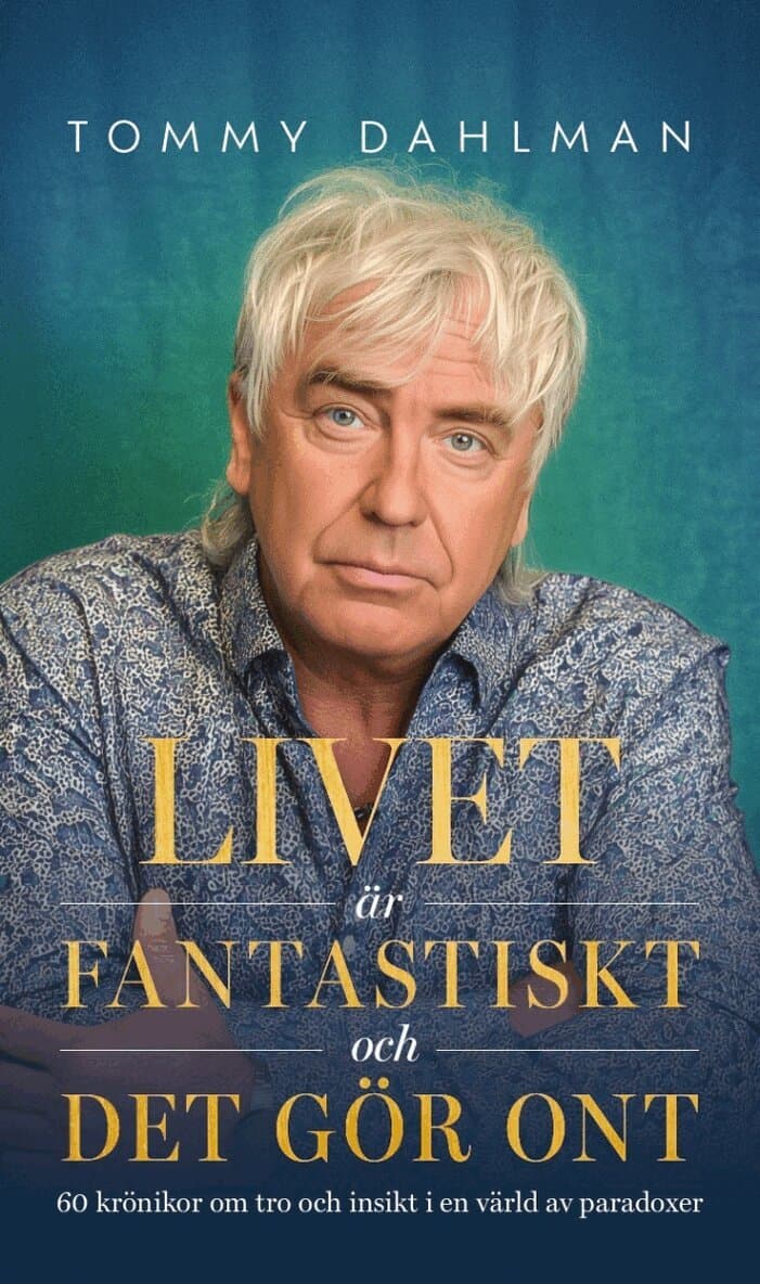 Livet är fantastiskt och det gör ont