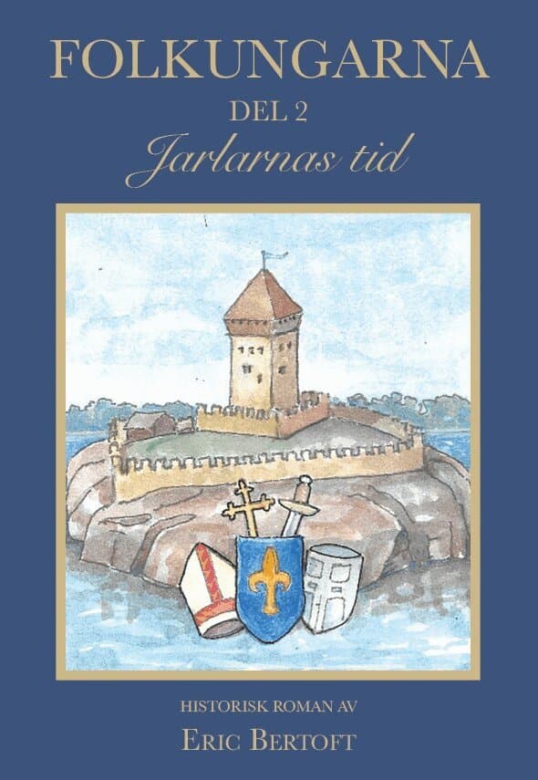 Folkungarna Del 2: Jarlarnas tid