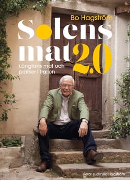 Solens mat 2.0 : längtans mat och platser i Italien