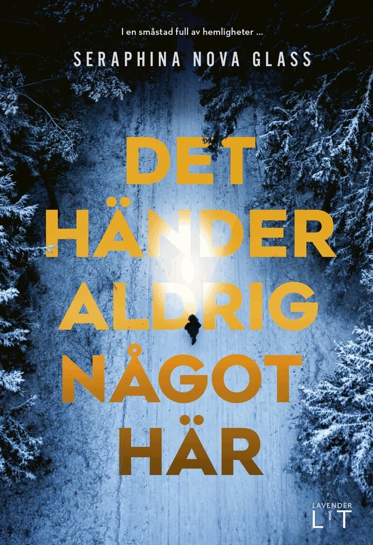 Det händer aldrig något här