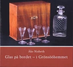 Glas på bordet - i Grönsööhemmet