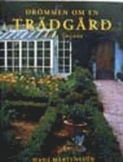 Drömmen om en trädgård - Lilla Toscana