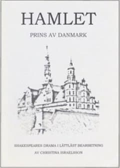 Hamlet : prins av Danmark