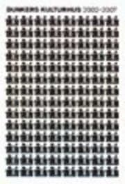 Dunkers Kulturhus : 2002-2007