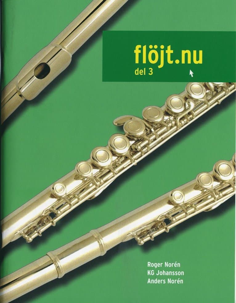 Flöjt.nu [Musiktryck]. del 3