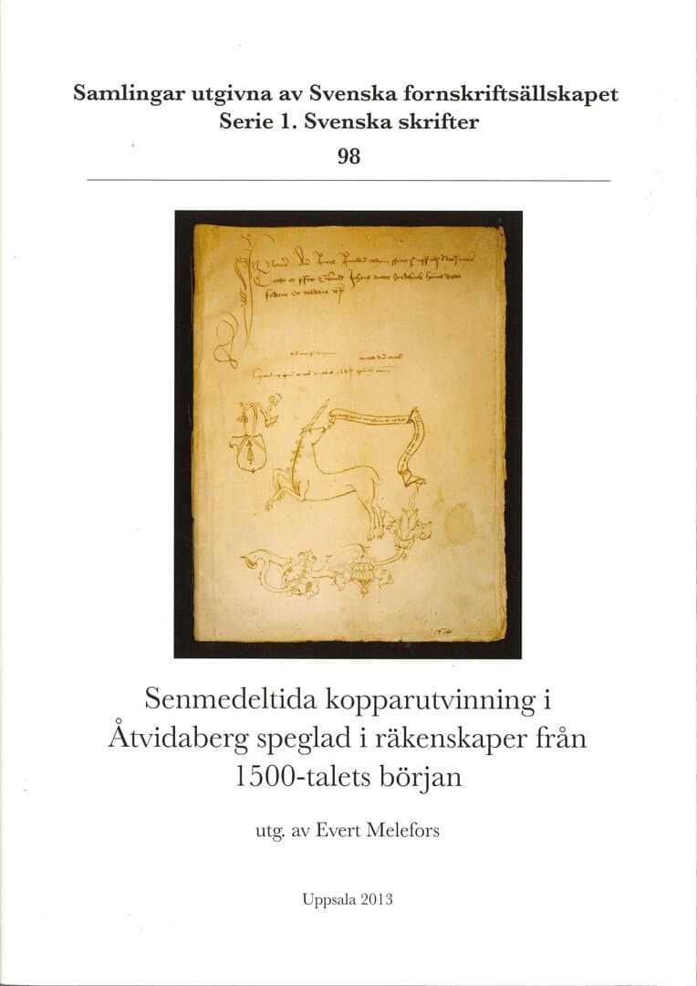 Senmedeltida kopparutvinning i Åtvidaberg speglad i räkenskaper från 1500-talets början