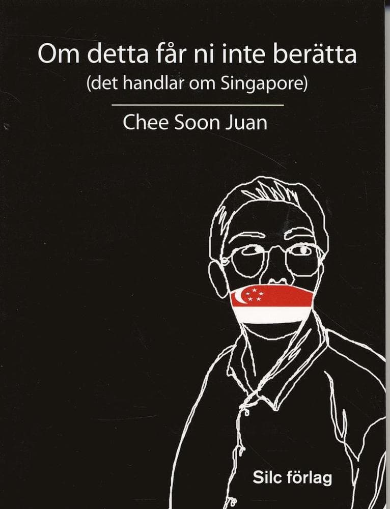 Om detta får ni inte berätta (det handlar om Singapore)