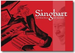 Sångbart : Alf Henrikson och musiken