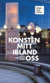 Konsten mitt ibland oss : Gävles offentliga konst