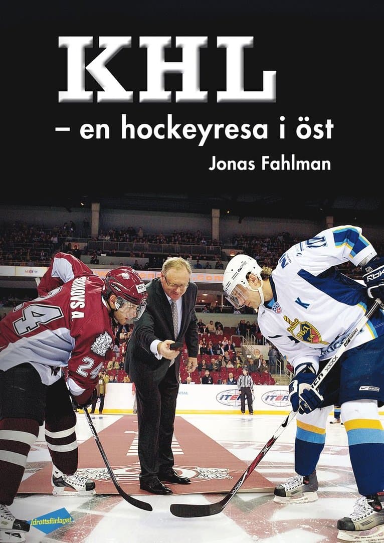 KHL : en hockeyresa i öst