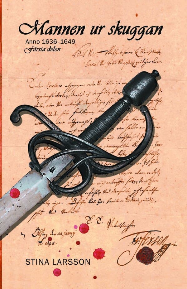 Mannen ur skuggan : Anno 1636-1649