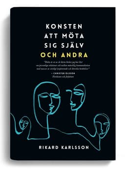 Konsten att möta sig själv och andra