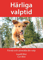 Härliga valptid - förstå och utveckla din valp