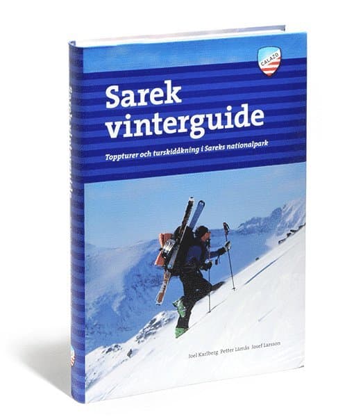 Sarek vinterguide : toppturer och turskidåkning i Sareks nationalpark