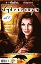 Historien om Stephenie Meyer - twilights skapare