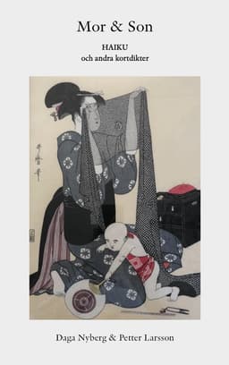 Mor & son : haiku och andra kortdikter